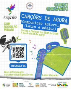 Curso gratuito Canções de Agora – Composição Autoral, com aulas de letra e música ministradas por Rodolfo Minari, segue com inscrições abertas na Escola de Artes e Cultura Beija-Flor