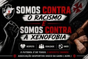 Vasco-AC manifesta apoio ao São Francisco e reforça repúdio a discriminação no futebol